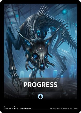 Progress Theme Card (ONE-002) [Phyrexia: All Will Be One]