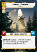 Shuttle Tydirium - Fly Casual (934) (Hyperspace Foil) (934) [Jump to Lightspeed]