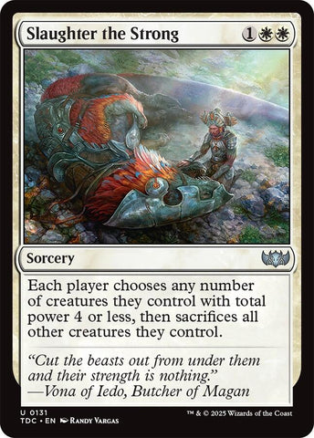 Slaughter the Strong [Tarkir: Dragonstorm Commander]