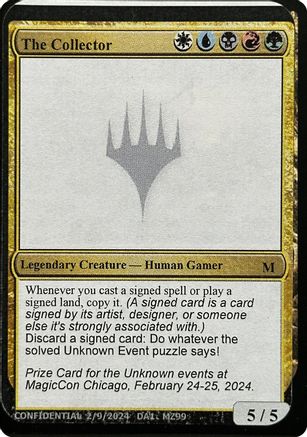 The Collector [Un-Known Event Playtest Cards]