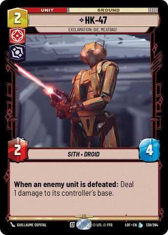 HK-47 - Exclamation: Die, Meatbag! (130/264) (130/264) [Legends of the Force]