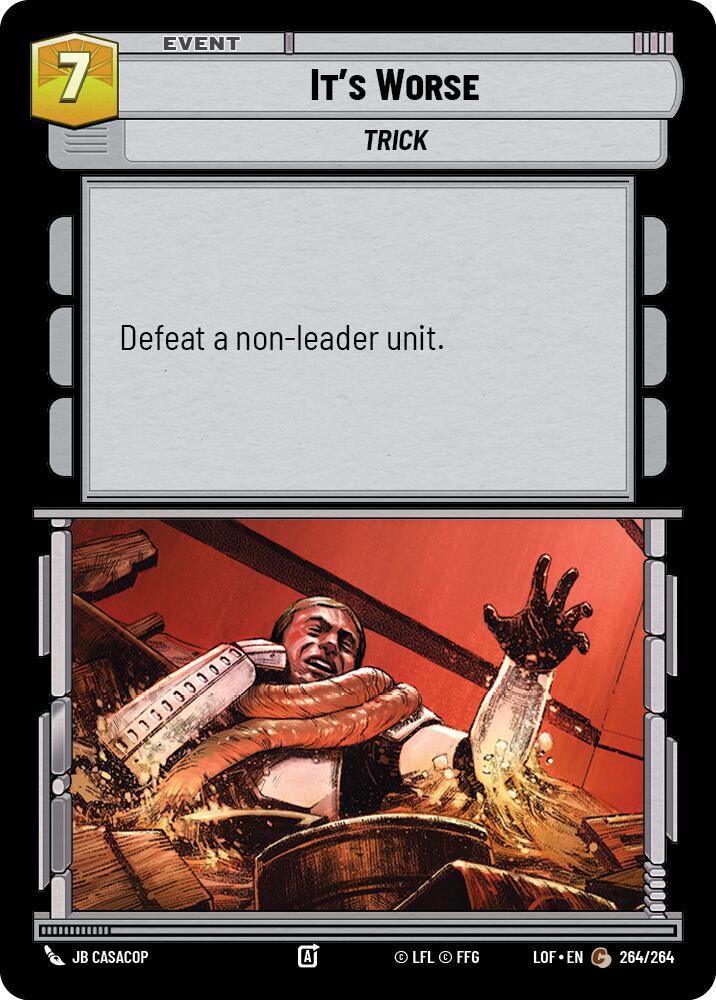 It's Worse (264/264) (264/264) [Legends of the Force]