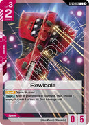 Rewloola — Starter Deck 03: Zeon’s Rush [ST03]