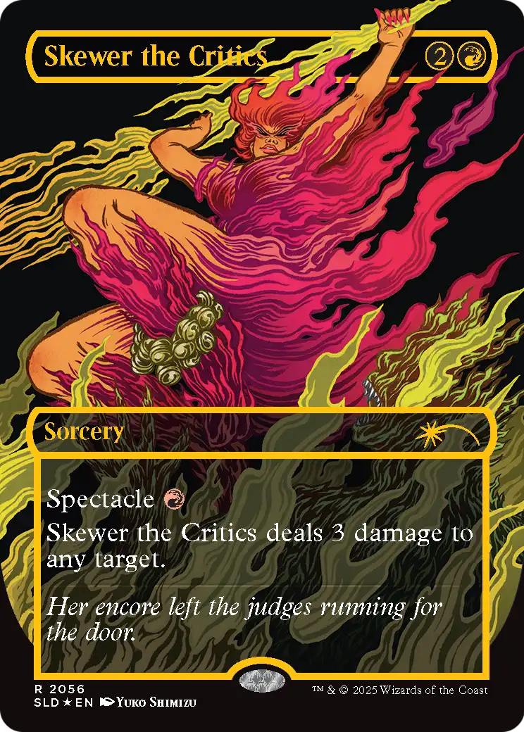 Skewer the Critics (SLD-2056) (Raised Foil) (Borderless) [Secret Lair Drop] Foil