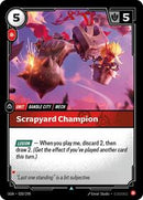 Origins : Scrapyard Champion - 020/298 - Normal - Uncommon - Unit