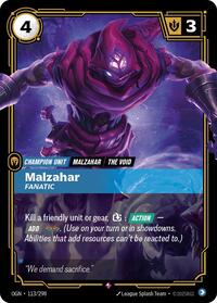 Origins : Malzahar - Fanatic - 113/298 - Foil - Rare - Champion Unit