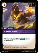 Origins : Ember Monk - 167/298 - Foil - Common - Unit