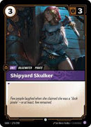 Origins : Shipyard Skulker - 175/298 - Foil - Common - Unit