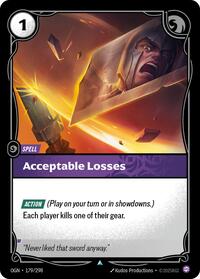 Origins : Acceptable Losses - 179/298 - Normal - Uncommon - Spell