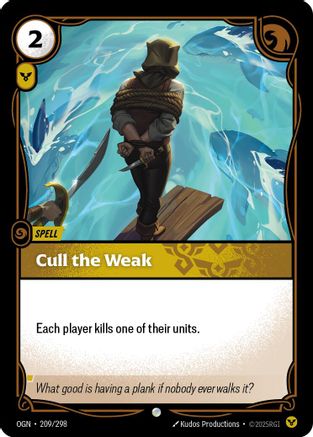 Cull the Weak (209/298) - Origins Foil