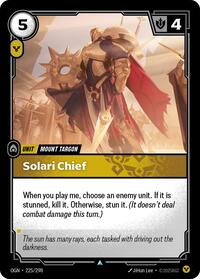 Origins : Solari Chief - 225/298 - Normal - Uncommon - Unit