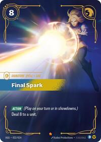 RiftboundOriginsProvingGrounds : Final Spark - 022/024 - Normal - Epic - Signature Spell