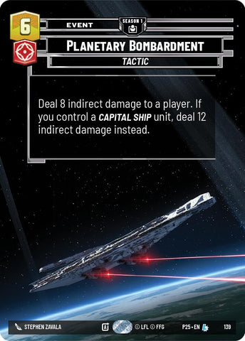 Planetary Bombardment (139) (139) [Sector and Regional Promos: Season 1]