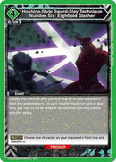 Kaiju No. 8 : Hoshina-Style Sword-Slay Technique Number Six: Eightfold Slasher - Green - (Uncommon)