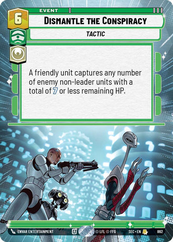 Dismantle the Conspiracy (862) (Hyperspace Foil) (862) [Secrets of Power]