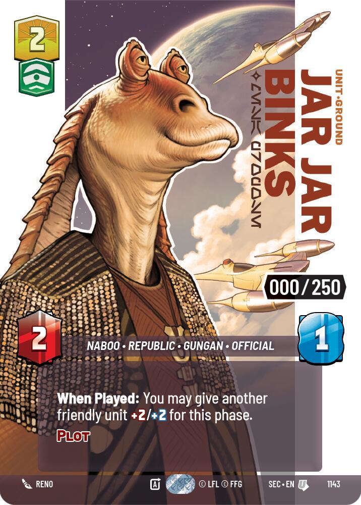 Jar Jar Binks - Mesa Propose (Serialized) (1143) (1143) [Secrets of Power]