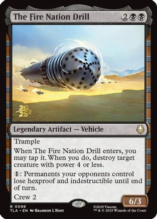 The Fire Nation Drill (PRE-098) [Prerelease Cards] Foil
