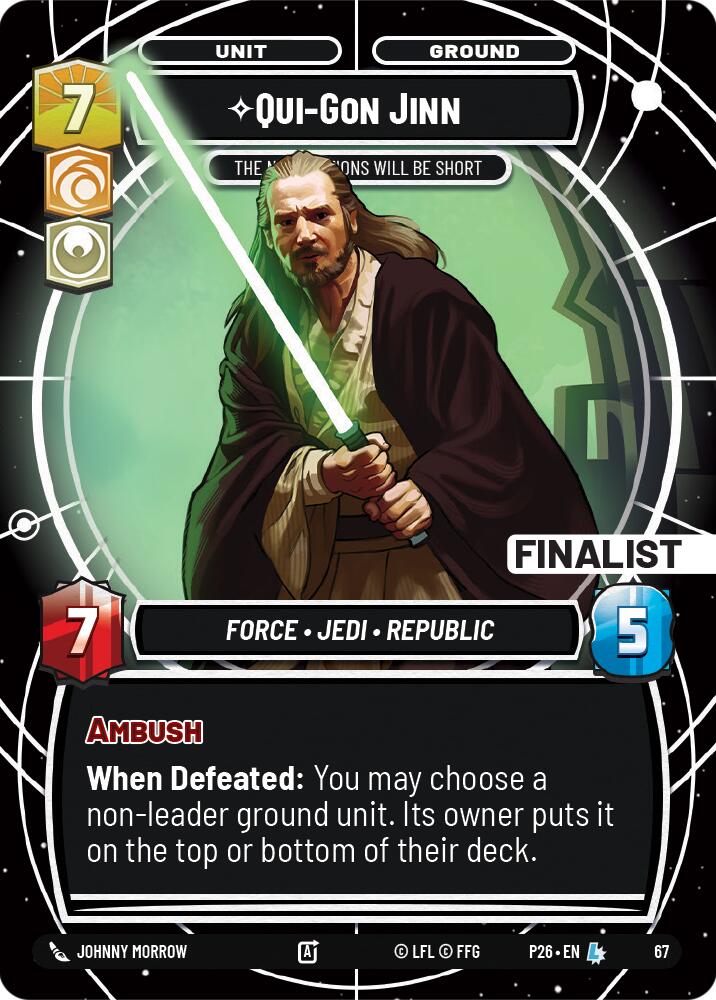 Qui-Gon Jinn - The Negotiations Will Be Short (Finalist) (67) (67) [Sector and Regional Promos: Season 1]