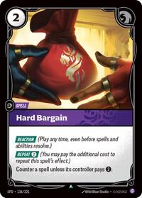 Spiritforged : Hard Bargain - 136/221 - Normal - Uncommon - Spell