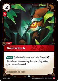 Spiritforged : Bushwack - 004/221 - Normal - Common - Spell