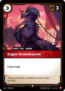 Spiritforged : Eager Drakehound - 006/221 - Normal - Common - Unit