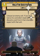 Hold for Questioning (719) (Hyperspace Foil) (719) [A Lawless Time]
