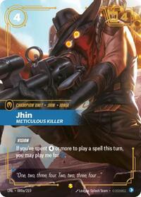 Unleashed : Jhin - Meticulous Killer (Alternate Art) - 089a/219 - Foil - Showcase - Champion Unit