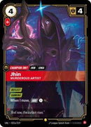Unleashed : Jhin - Murderous Artist (Alternate Art) - 022a/219 - Foil - Showcase - Champion Unit