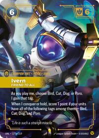 Unleashed : Ivern - Friend to All (Alternate Art) - 177a/219 - Foil - Showcase - Champion Unit