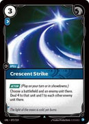 Unleashed : Crescent Strike - 072/219 - Foil - Uncommon - Spell