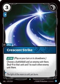 Unleashed : Crescent Strike - 072/219 - Foil - Uncommon - Spell