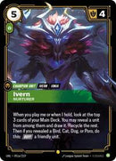 Unleashed : Ivern - Nurturer (Alternate Art) - 051a/219 - Foil - Showcase - Champion Unit