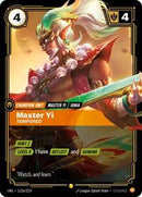 Unleashed : Master Yi - Tempered (Alternate Art) - 113a/219 - Foil - Showcase