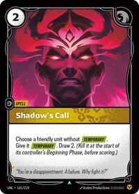 Unleashed : Shadow's Call - 165/219 - Normal - Uncommon - Spell