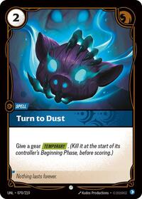 Unleashed : Turn to Dust - 070/219 - Foil - Common - Spell