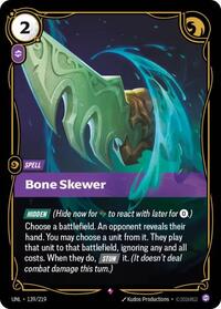 Unleashed : Bone Skewer - 139/219 - Foil - Rare - Spell