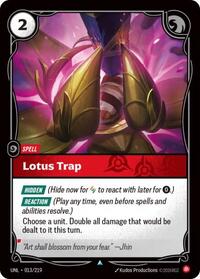 Unleashed : Lotus Trap - 013/219 - Normal - Uncommon - Spell