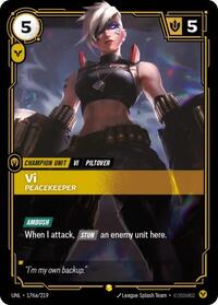 Unleashed : Vi - Peacekeeper (Alternate Art) - 176a/219 - Foil - Showcase - Champion Unit