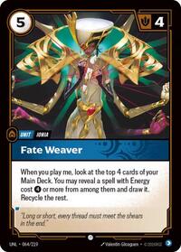 Unleashed : Fate Weaver - 064/219 - Foil - Common - Unit