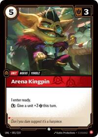Unleashed : Arena Kingpin - 001/219 - Foil - Common - Unit