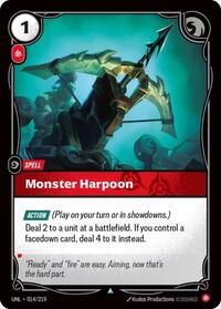 Unleashed : Monster Harpoon - 014/219 - Normal - Uncommon - Spell