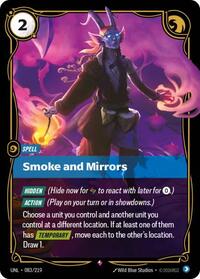 Unleashed : Smoke and Mirrors - 083/219 - Foil - Rare - Spell