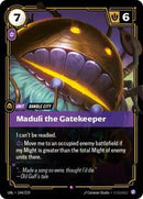 Unleashed : Maduli the Gatekeeper - 144/219 - Foil - Rare - Unit
