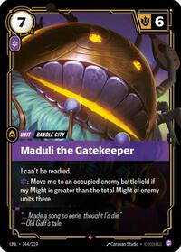 Unleashed : Maduli the Gatekeeper - 144/219 - Foil - Rare - Unit