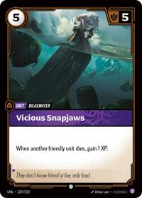 Unleashed : Vicious Snapjaws - 129/219 - Foil - Common - Unit