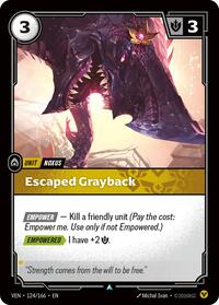 Vendetta : Escaped Grayback - 124/166 - Normal - Uncommon - Unit Foil