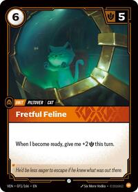 Vendetta : Fretful Feline - 071/166 - Normal - Common - Unit Foil