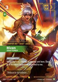 Vendetta : Riven - Shattered (Overnumbered) - 171/166 - Foil - Showcase - Champion Unit