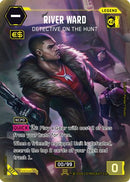 River Ward - Detective on the Hunt (038) - Edgerunner Open Season 1 Foil