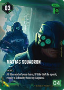 MaxTac Squadron (010) - Night City Brawl Season 1 Foil